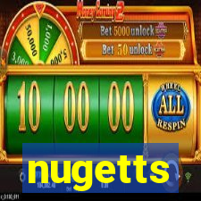 nugetts