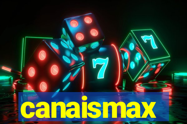 canaismax