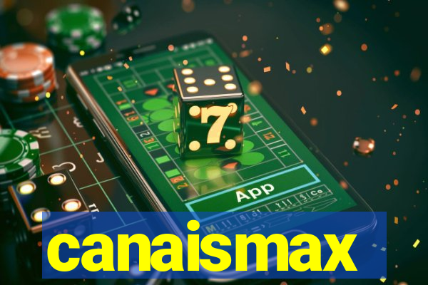 canaismax