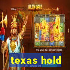 texas hold