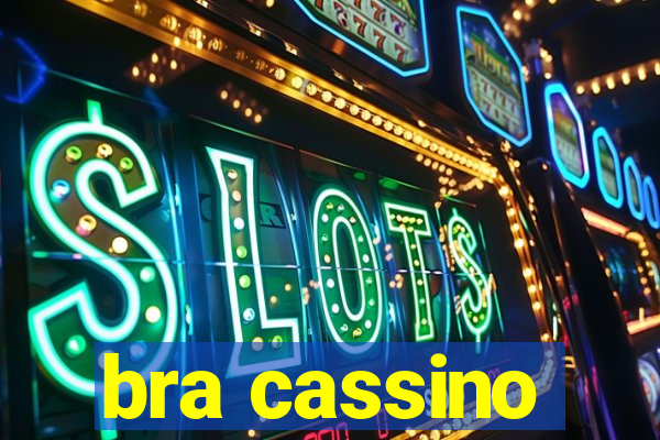 bra cassino