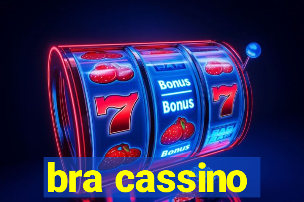 bra cassino