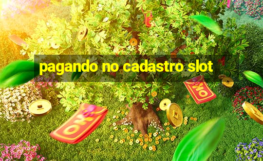 pagando no cadastro slot