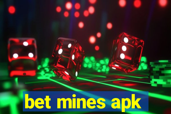 bet mines apk