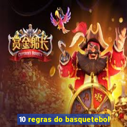 10 regras do basquetebol