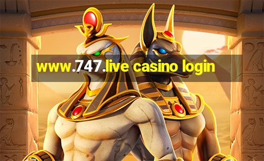 www.747.live casino login