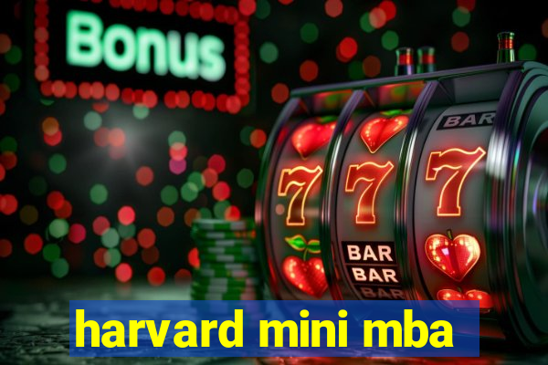 harvard mini mba