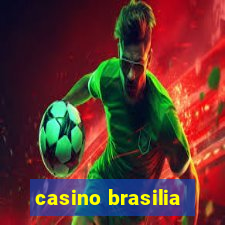 casino brasilia