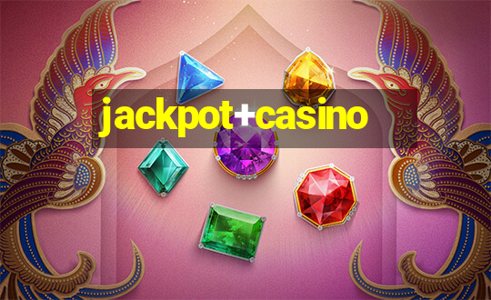 jackpot+casino