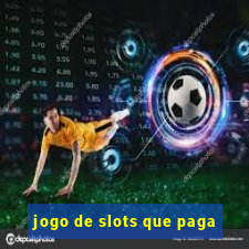 jogo de slots que paga