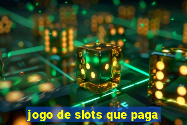 jogo de slots que paga