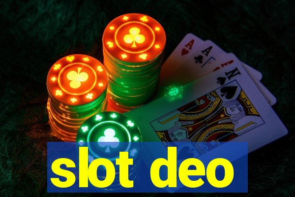 slot deo