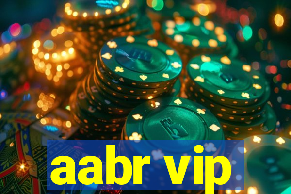 aabr vip