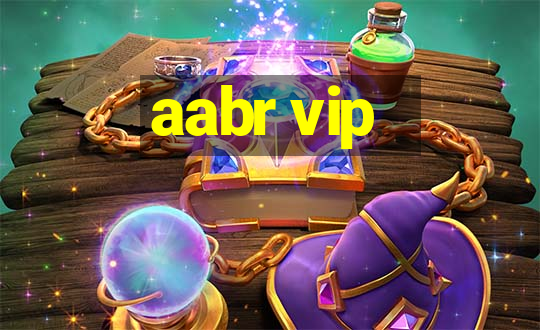 aabr vip