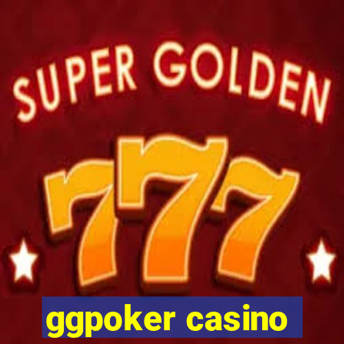 ggpoker casino