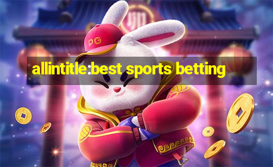 allintitle:best sports betting