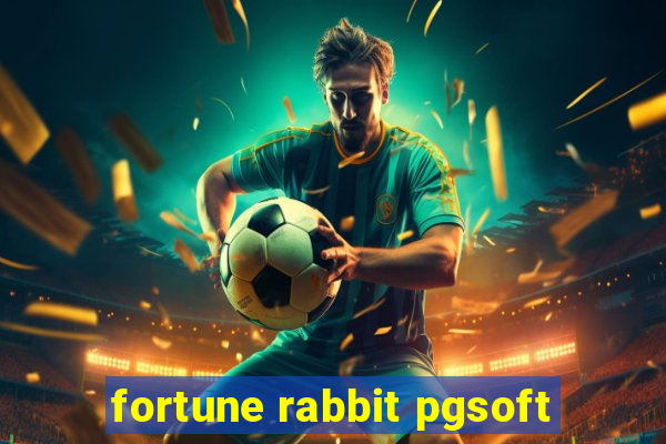 fortune rabbit pgsoft