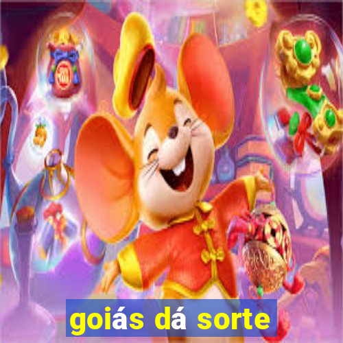 goiás dá sorte