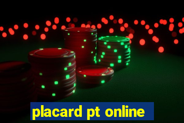 placard pt online