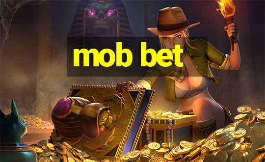 mob bet