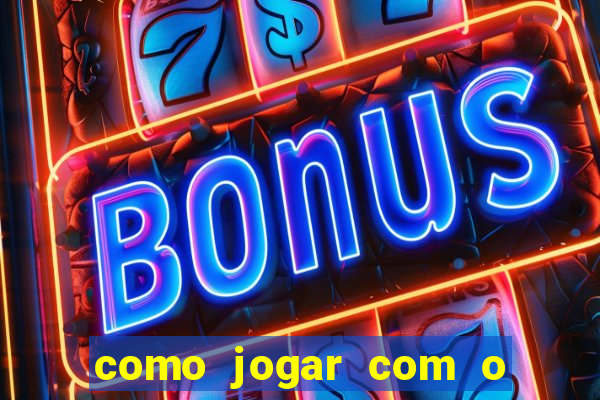 como jogar com o bonus da 1win