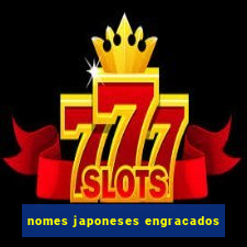 nomes japoneses engracados