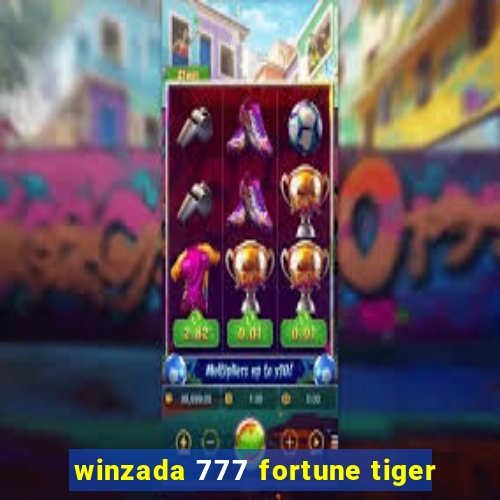 winzada 777 fortune tiger