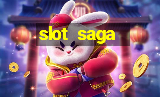 slot  saga