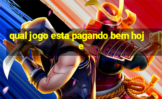 qual jogo esta pagando bem hoje