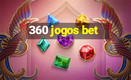 360 jogos bet