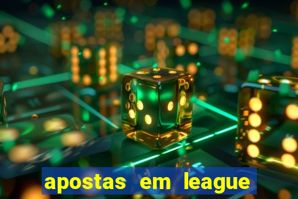 apostas em league of legends