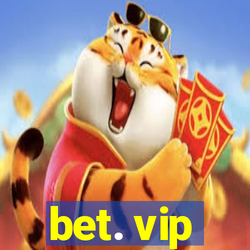 bet. vip