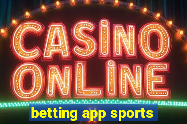 betting app sports