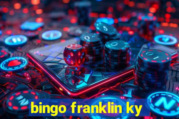 bingo franklin ky