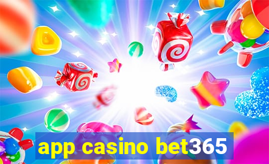 app casino bet365