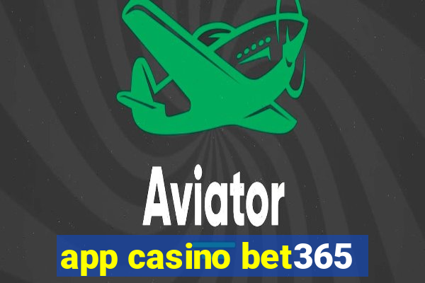 app casino bet365