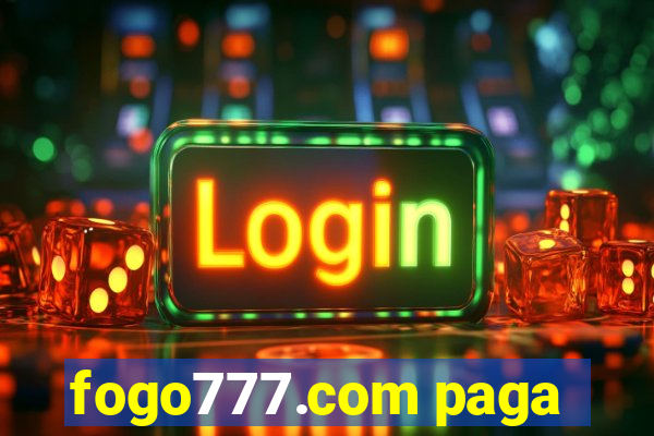 fogo777.com paga