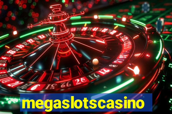 megaslotscasino