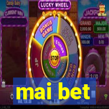 mai bet