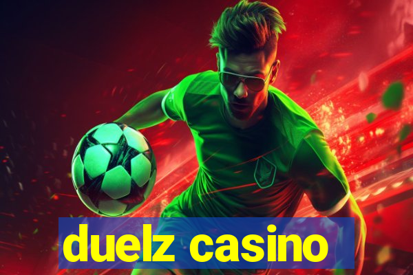 duelz casino