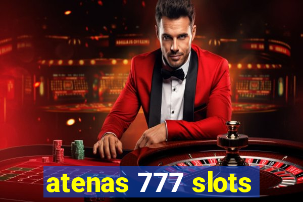 atenas 777 slots