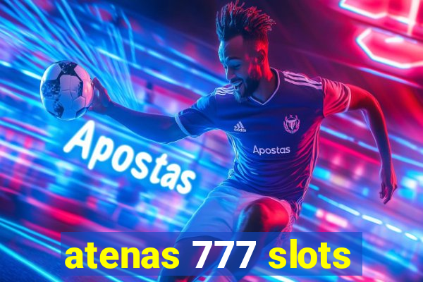 atenas 777 slots