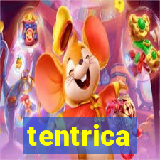 tentrica