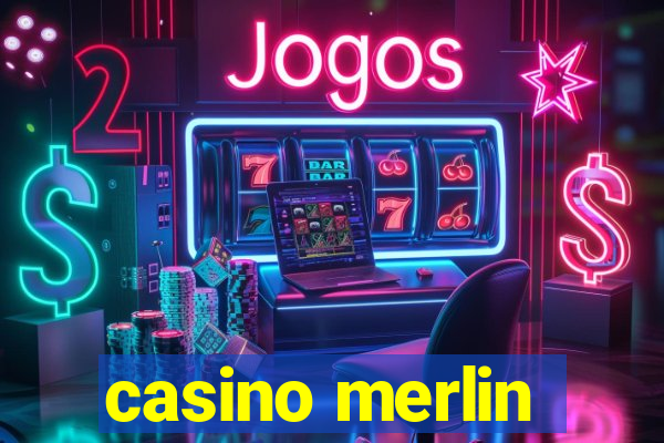 casino merlin