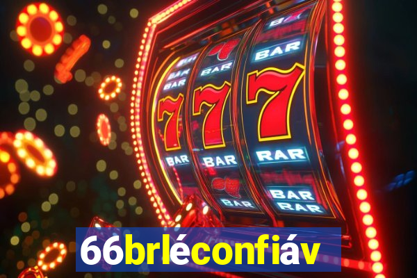 66brléconfiável