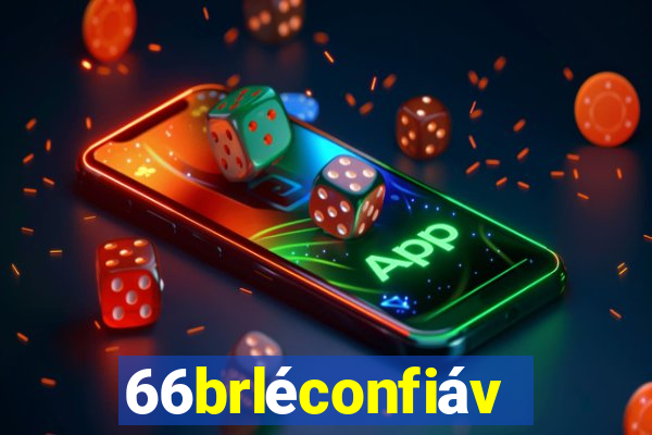 66brléconfiável