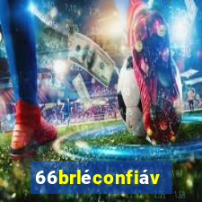 66brléconfiável