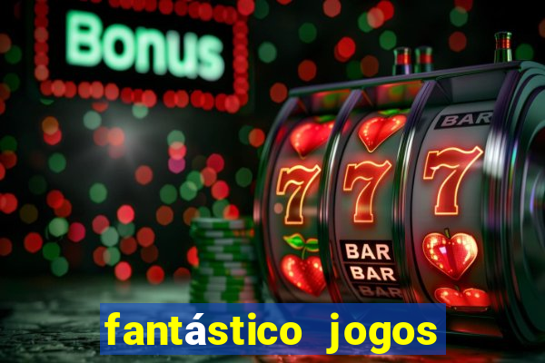 fantástico jogos do tigre