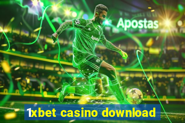 1xbet casino download