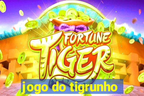 jogo do tigrunho